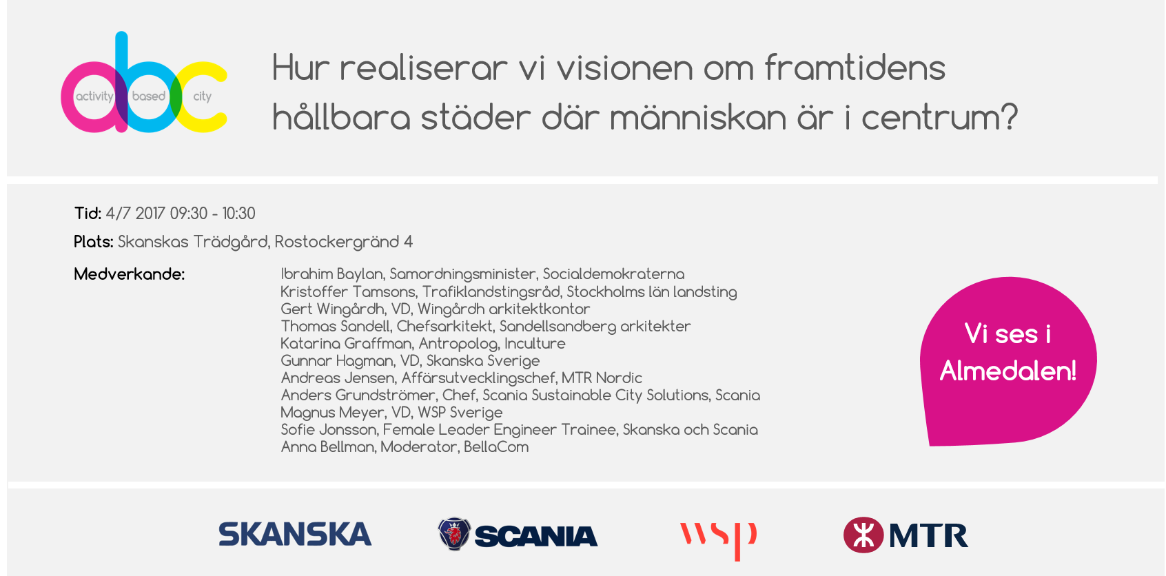 MTR deltar i Almedalen, bild på seminarium om ABC-staden 2.0